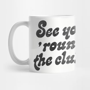 George Harrison - See You 'Round The Clubs Mug